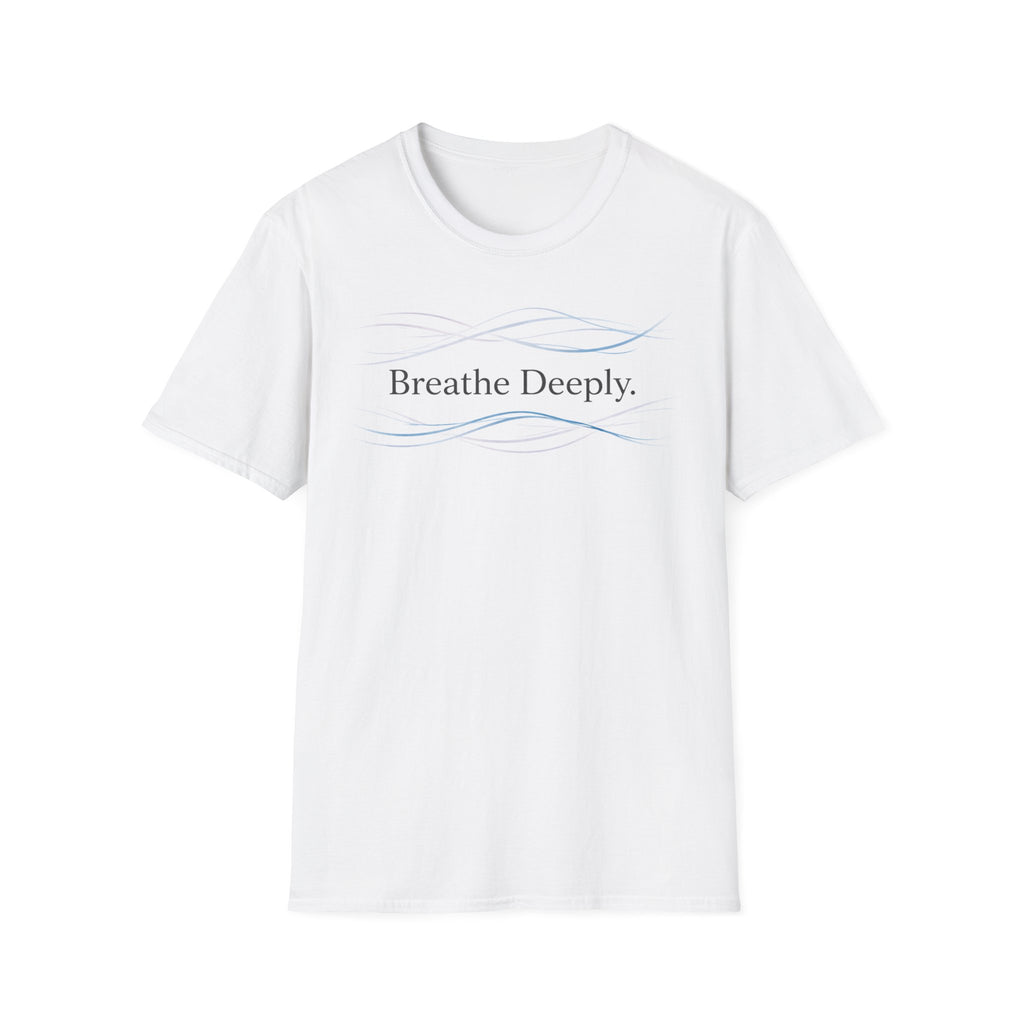 Breathe Deeply T-Shirt