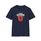 Need Vitamin U T-Shirt