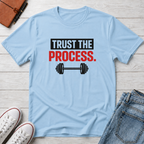 Trust The process T-Shirt