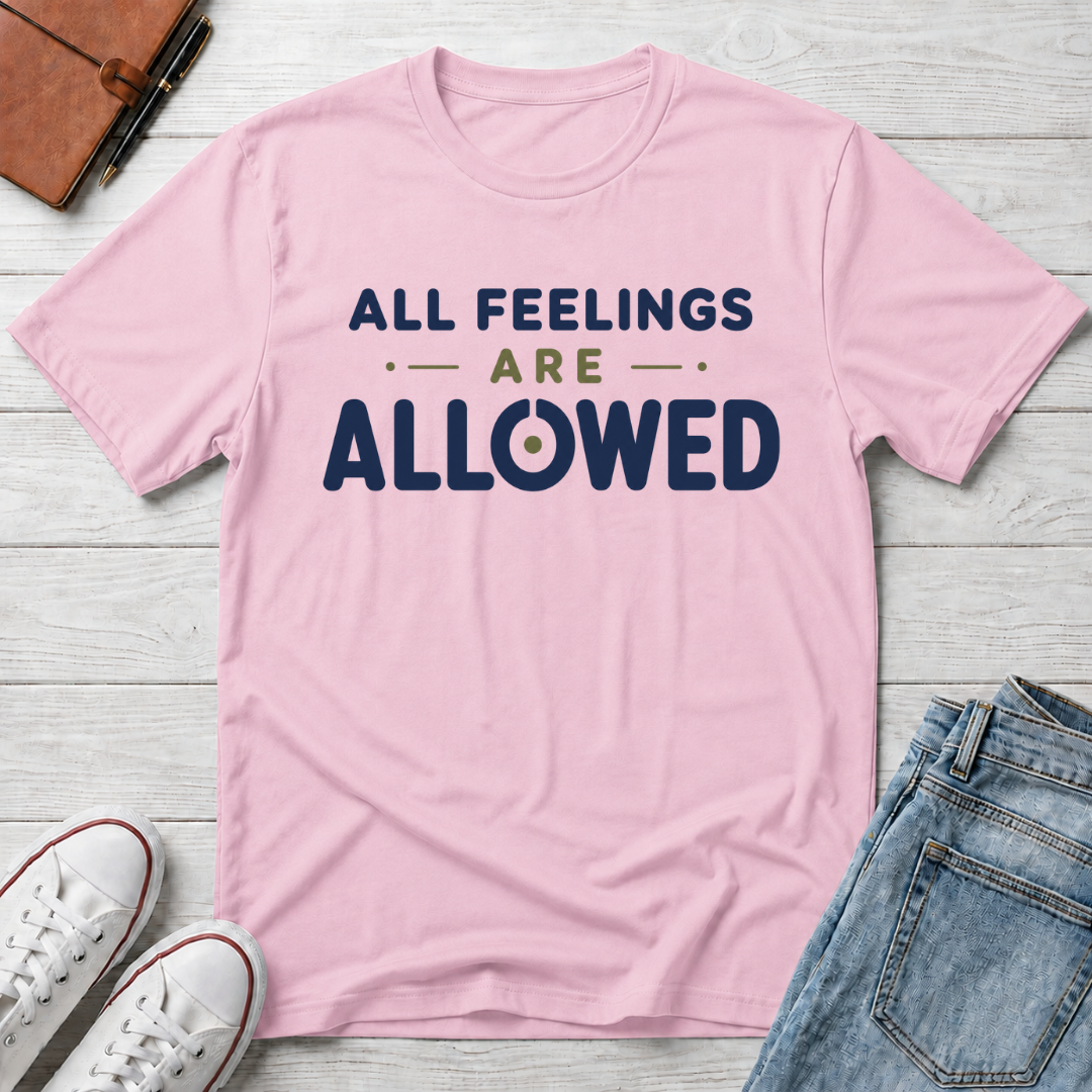 Feelings Allowed™ T-Shirt