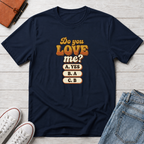 Do More What You Love™ T-Shirt