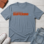 Emotionally Buffering™ T-Shirt