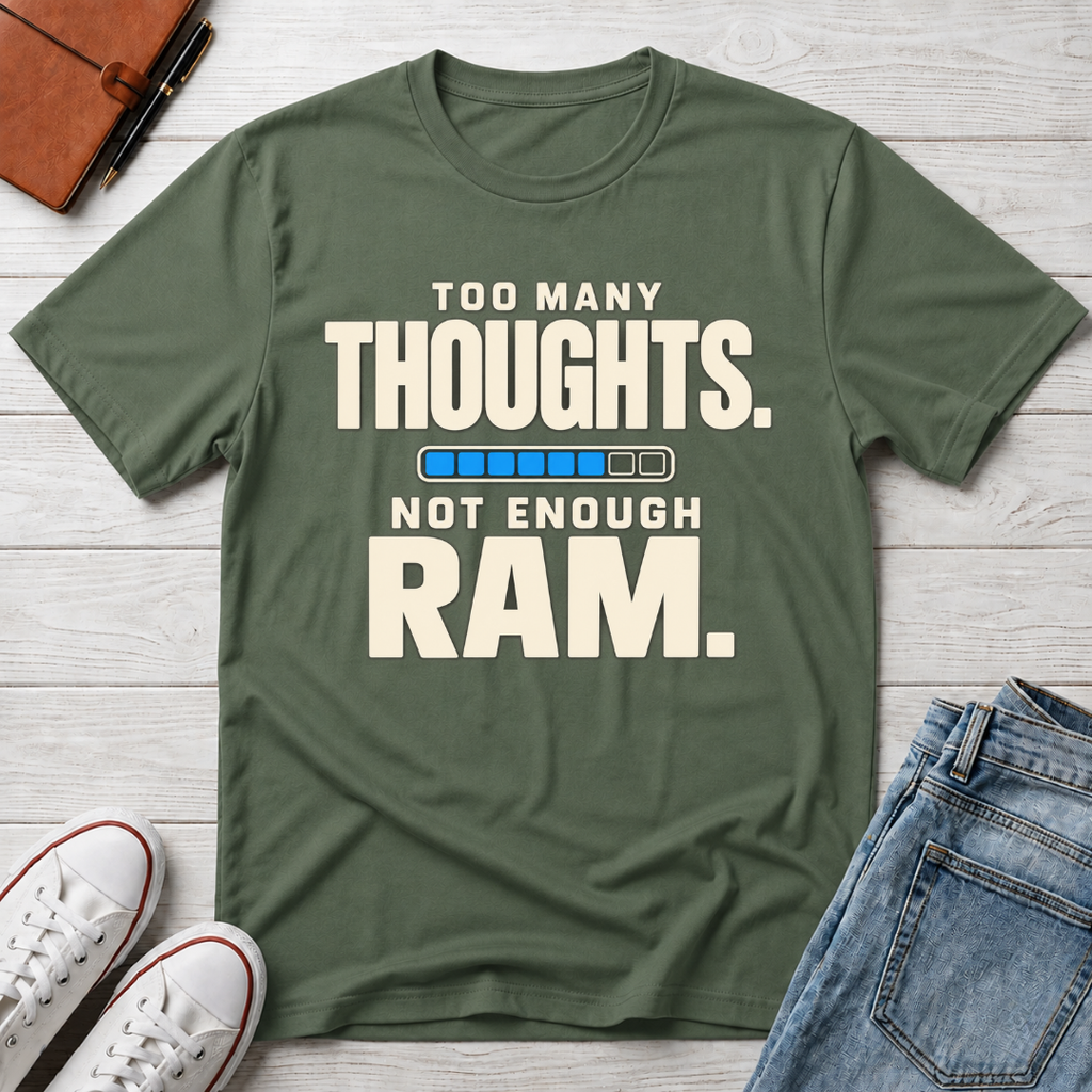 Thoughts on RAM™ T-Shirt