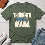 Thoughts on RAM™ T-Shirt