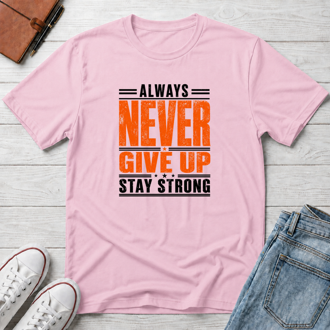 Never Give Up™ Motivational T-Shirt