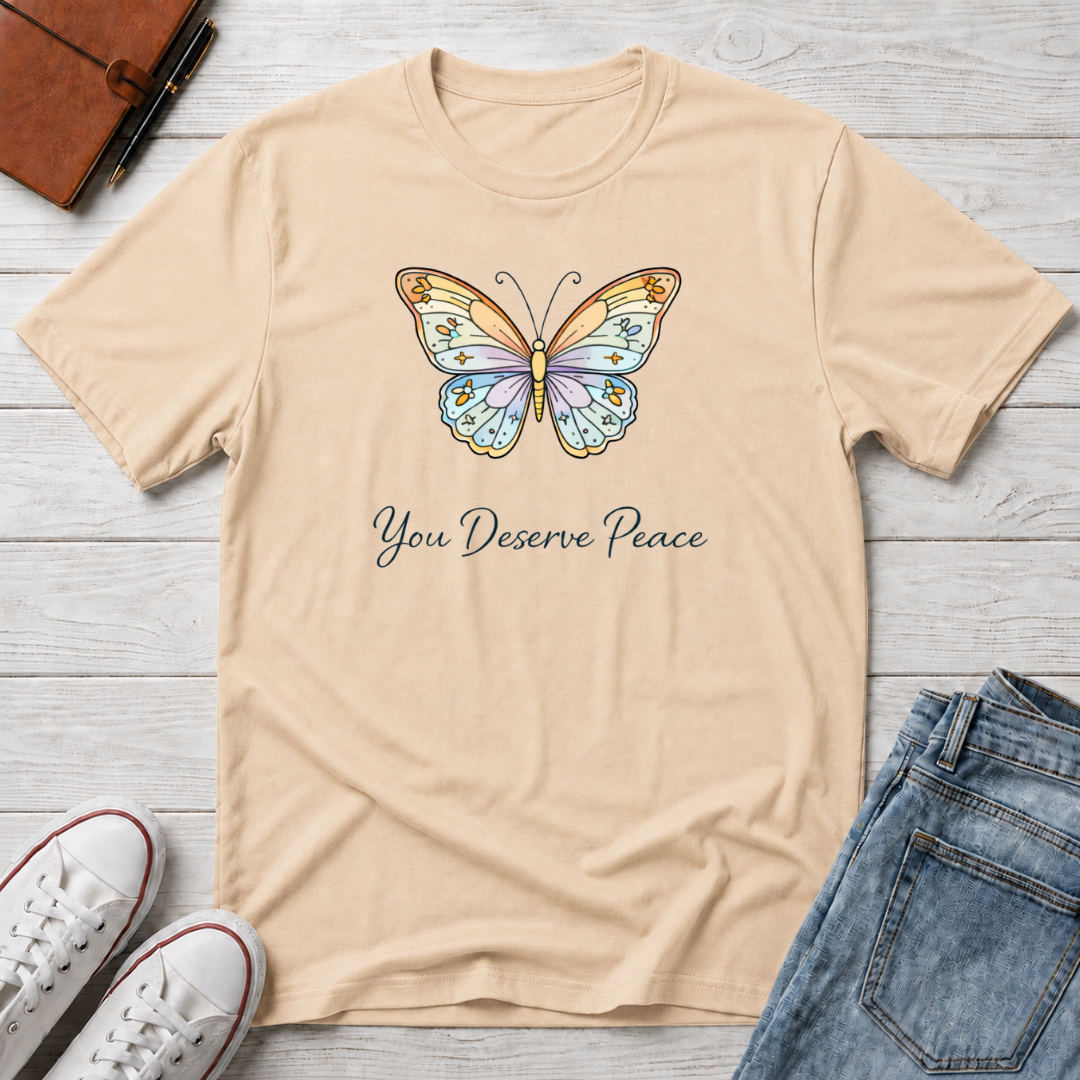Deserve Peace Butterfly T-Shirt