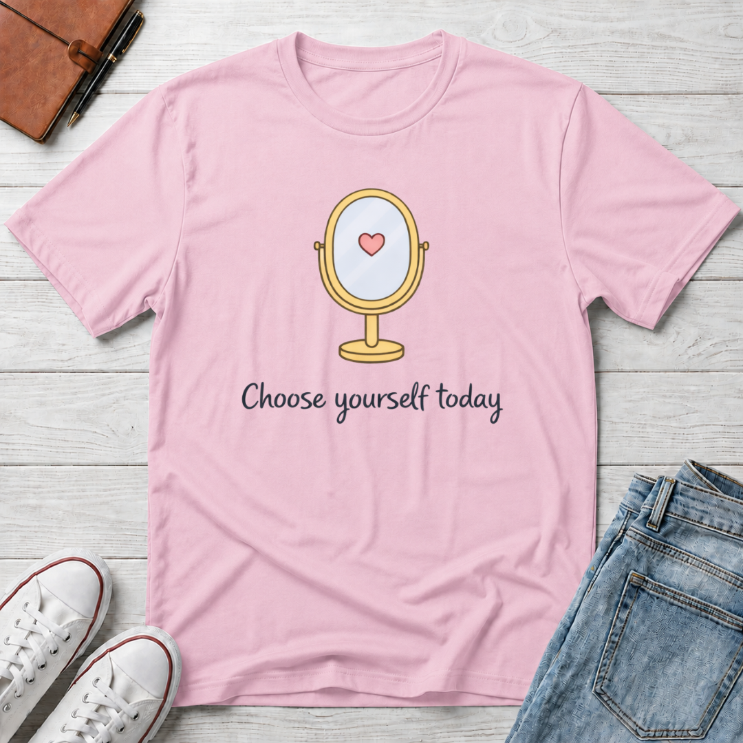 Choose Yourself Mirror T-Shirt