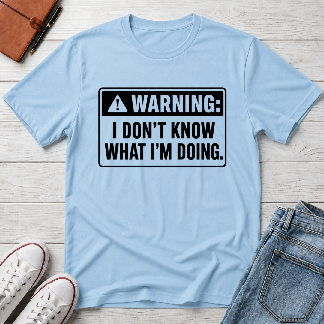 I DON'T KNOW™ T-SHIRT