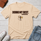 Best Effort™ T-Shirt