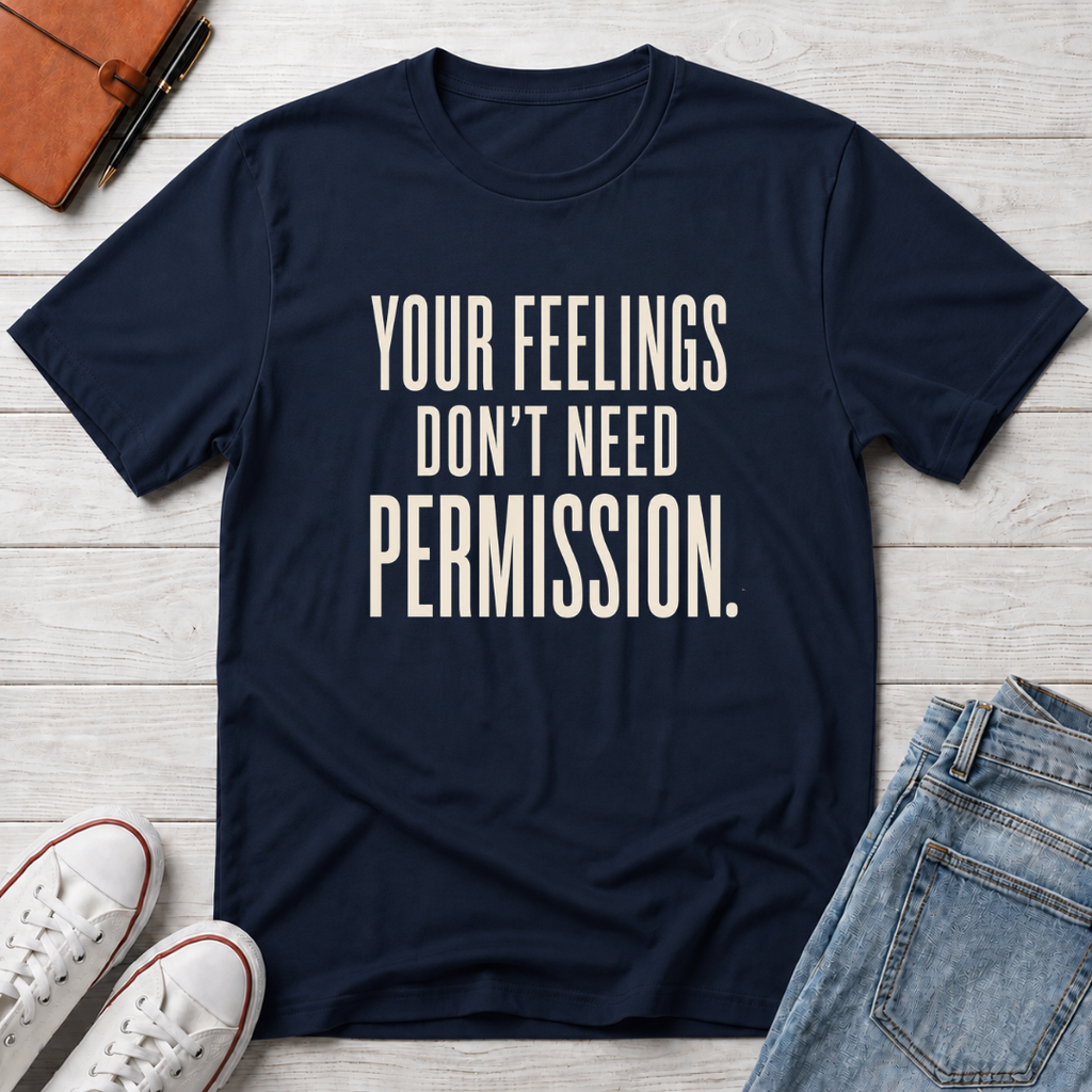 Permission to Feel™ T-Shirt