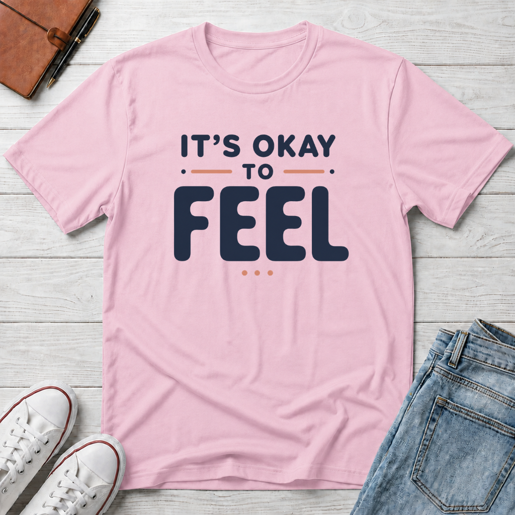 It’s Okay to Feel™ T-Shirt