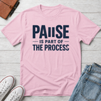 Part of the Process™ T-Shirt
