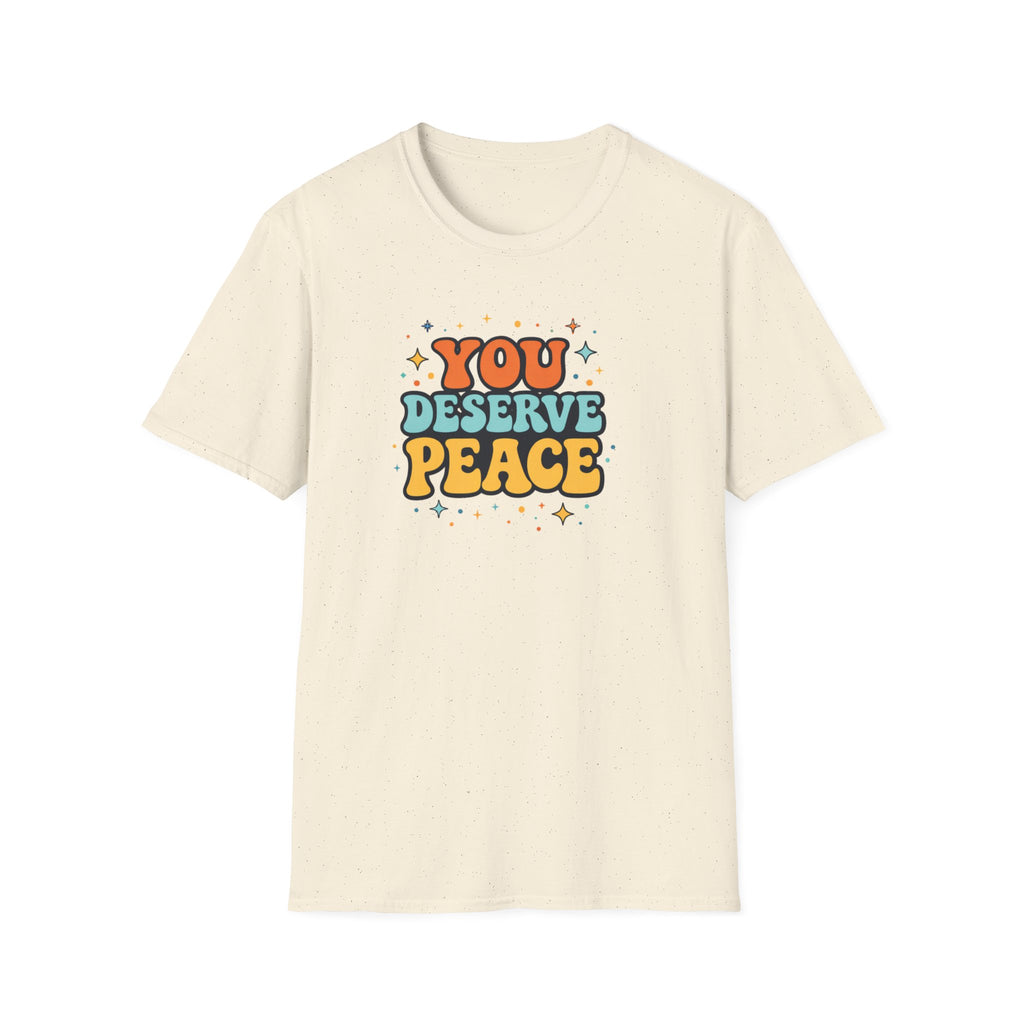 Deserve Peace Typhography T-Shirt
