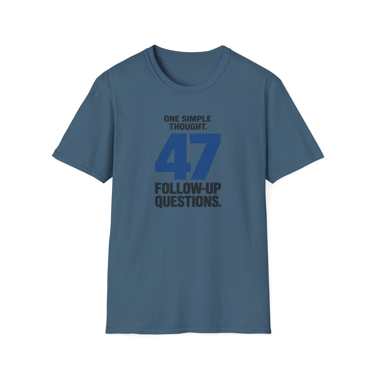 ONE SIMPLE THOUGHT™ T-SHIRT
