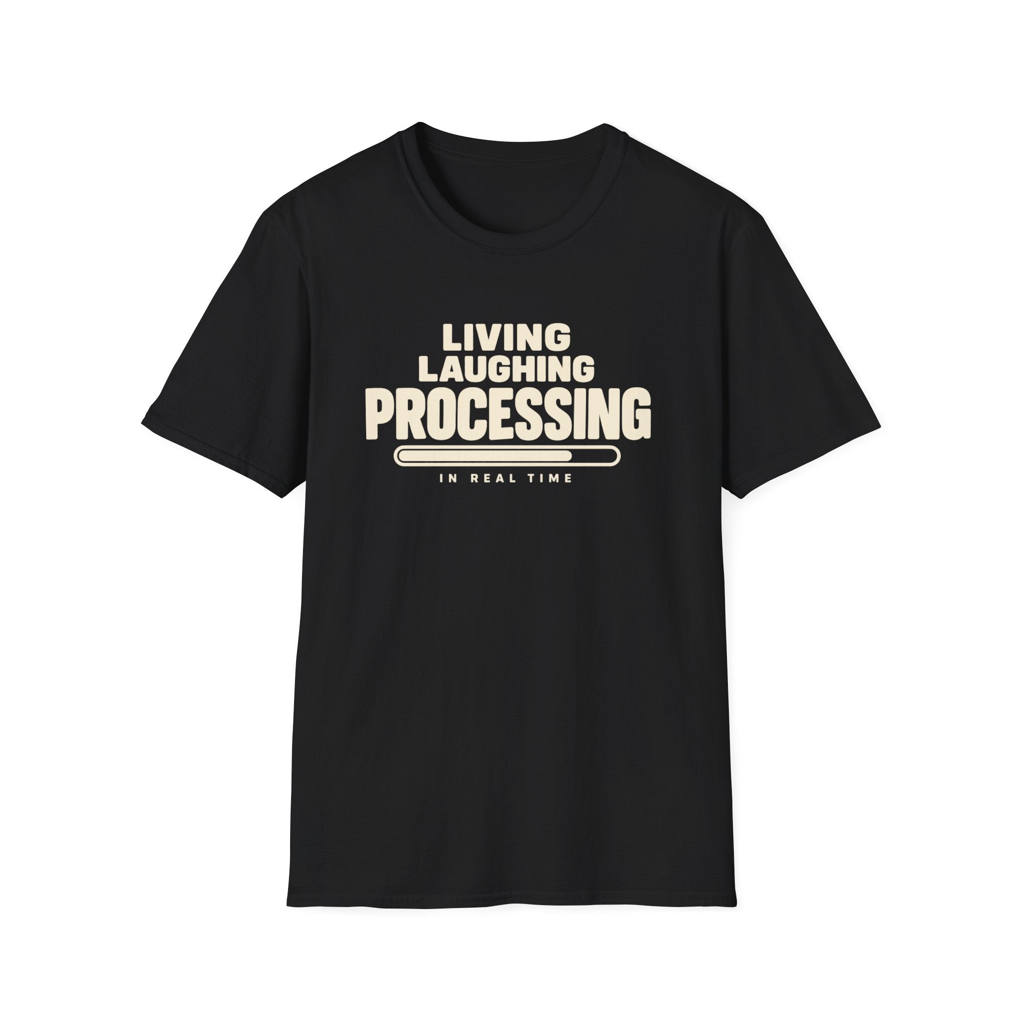 Living Laughing Processing™ T-Shirt