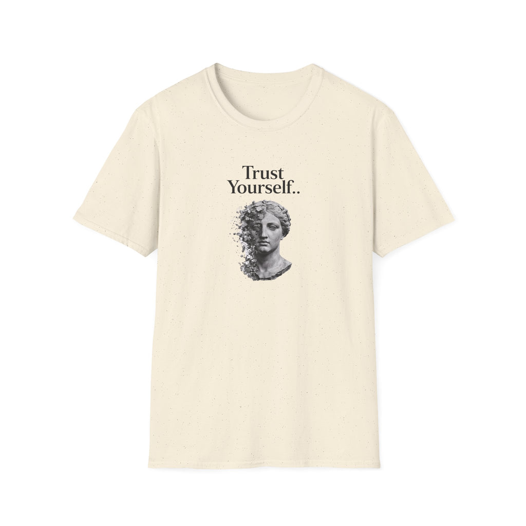 Trust Yourself T-Shirt