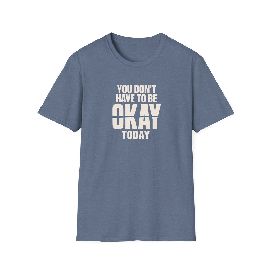 Not Always Okay™ T-Shirt