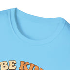 Be Kind T-Shirt