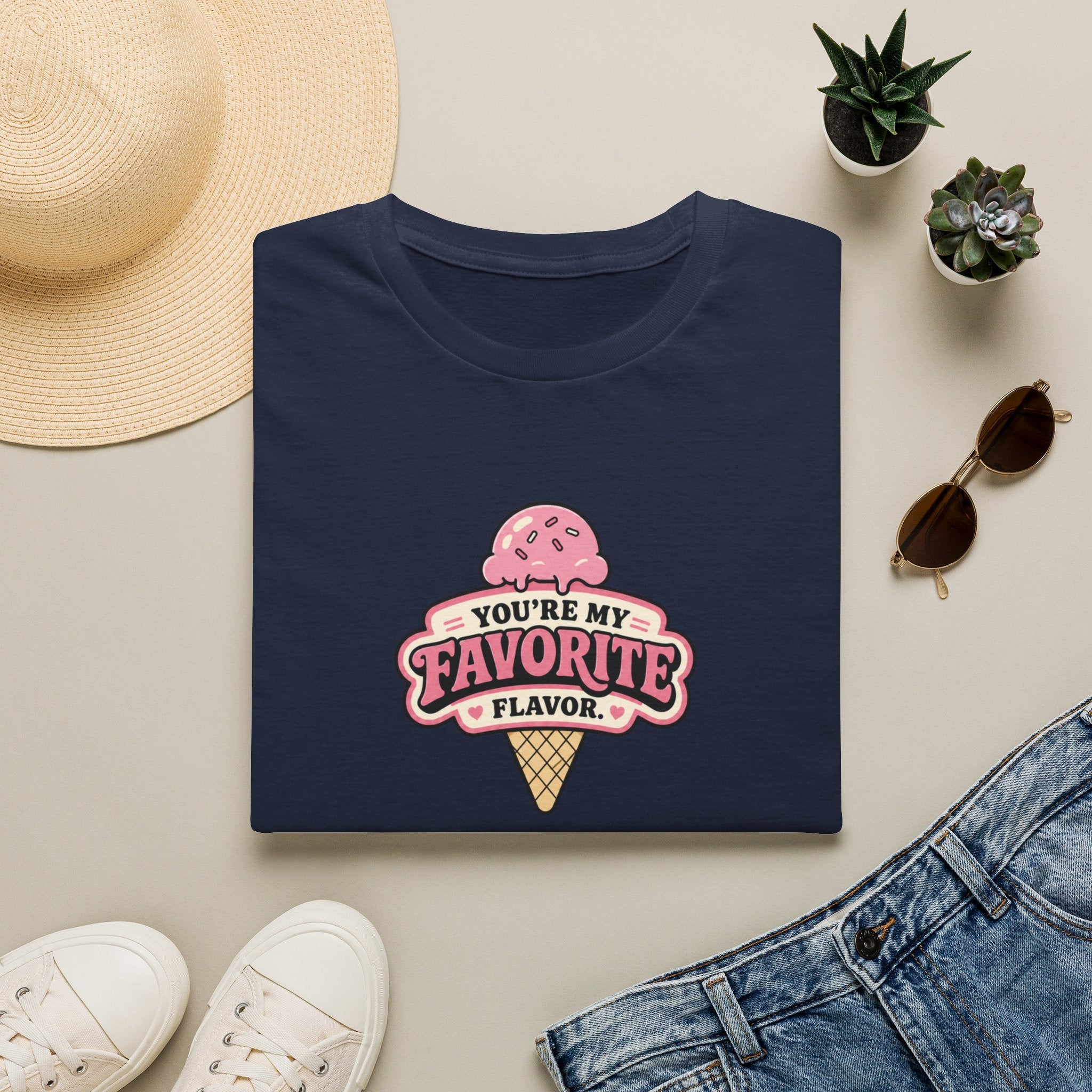 You're My Favorite Flavor™ T-Shirt