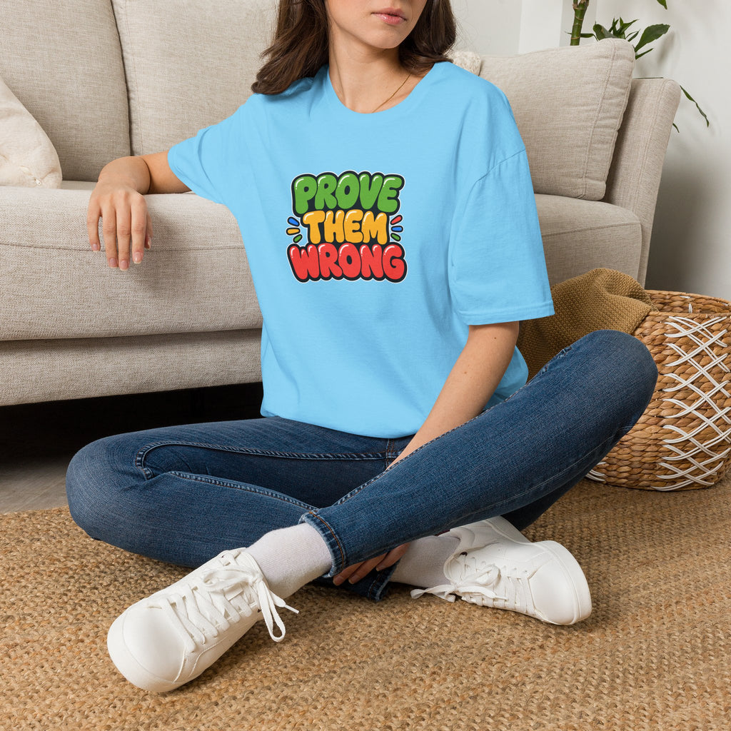 Prove Them Wrong™ T-Shirt