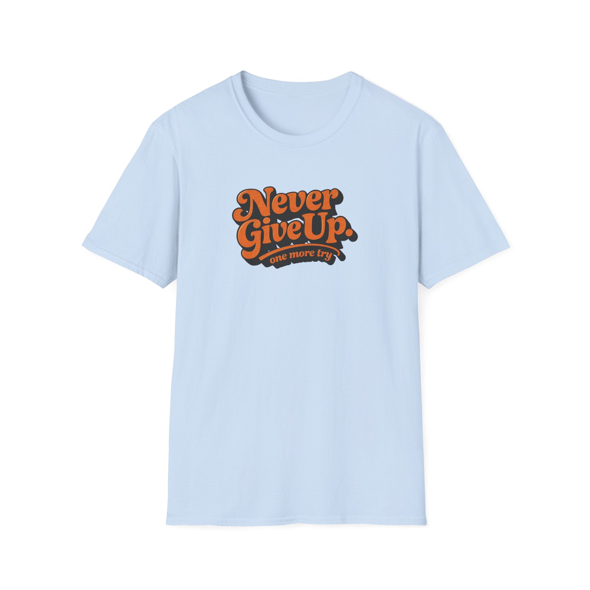 Never Give Up Retro Typhography T-Shirt