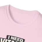 Need Vitamin U T-Shirt