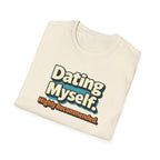Dating Myself Recommended T-Shirt