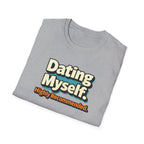 Dating Myself Recommended T-Shirt