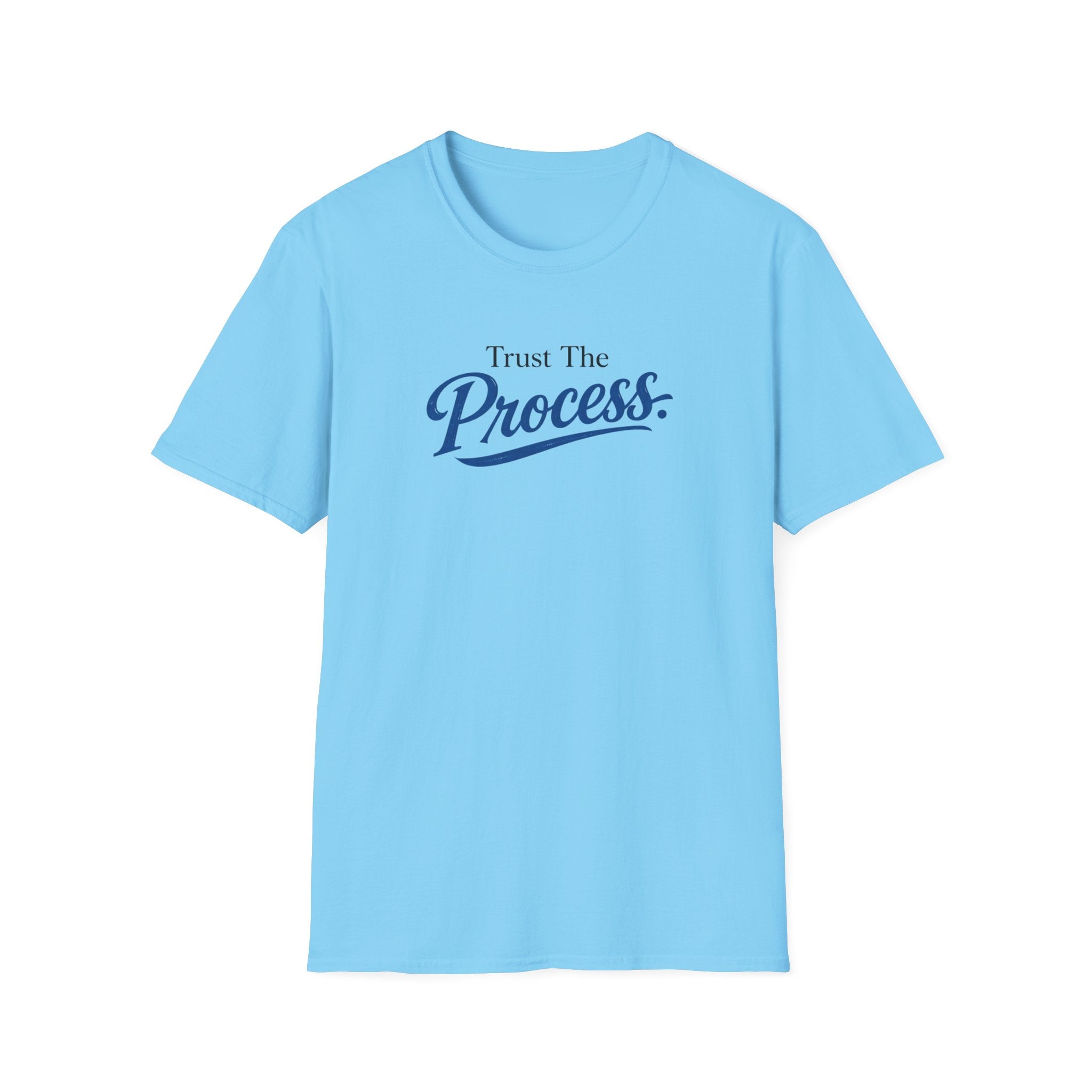 Trust The process Typhography T-Shirt