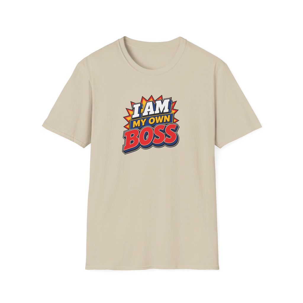 I Am My Own Boss™ T-Shirt