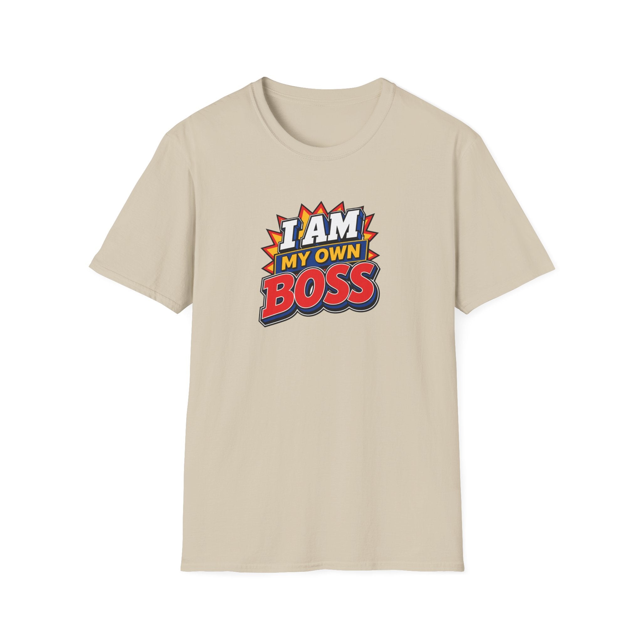I Am My Own Boss™ T-Shirt