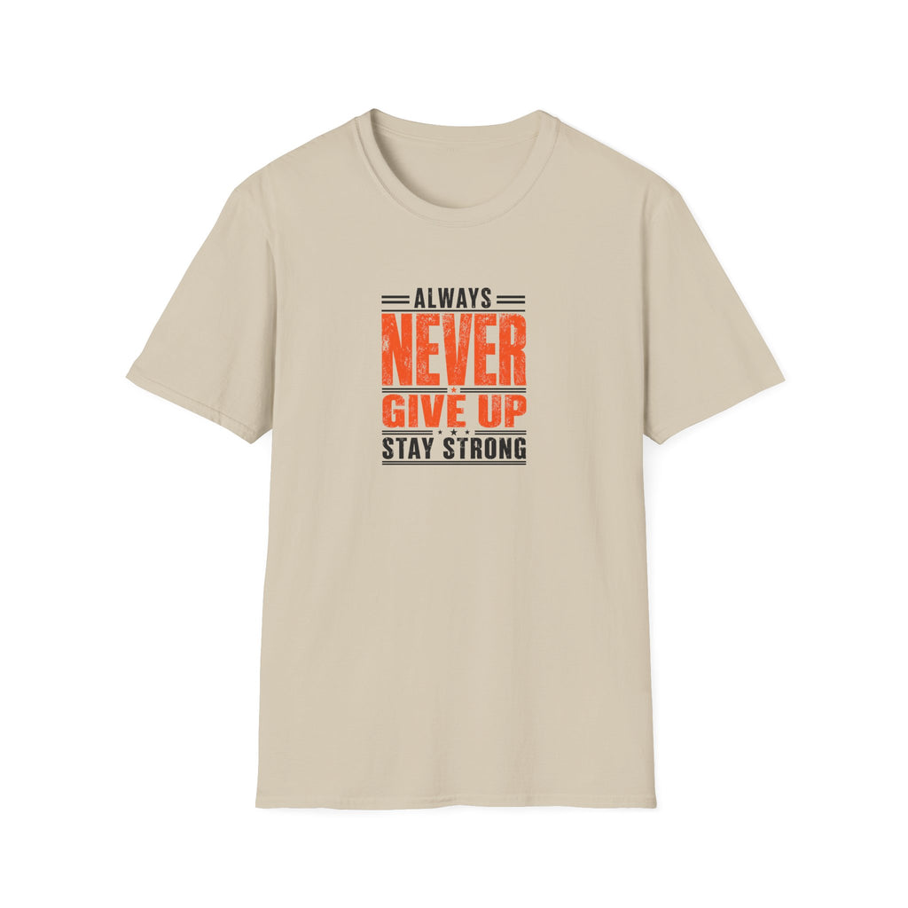 Never Give Up™ Motivational T-Shirt