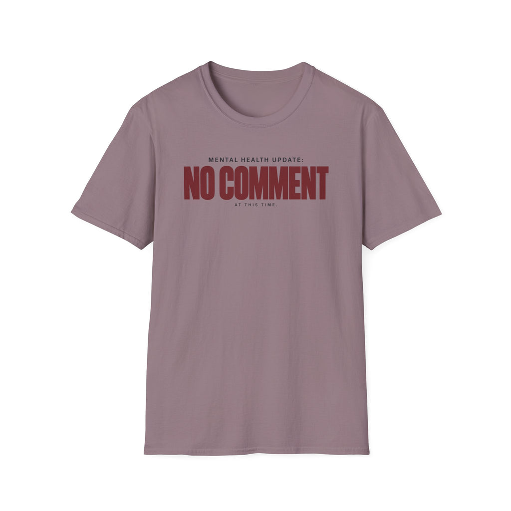 NO COMMENT™ T-SHIRT
