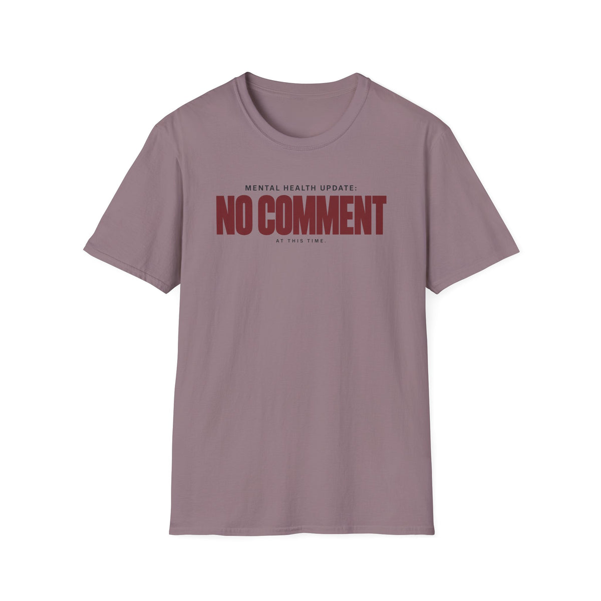 NO COMMENT™ T-SHIRT