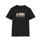 An Hour Is Enough™ T-Shirt
