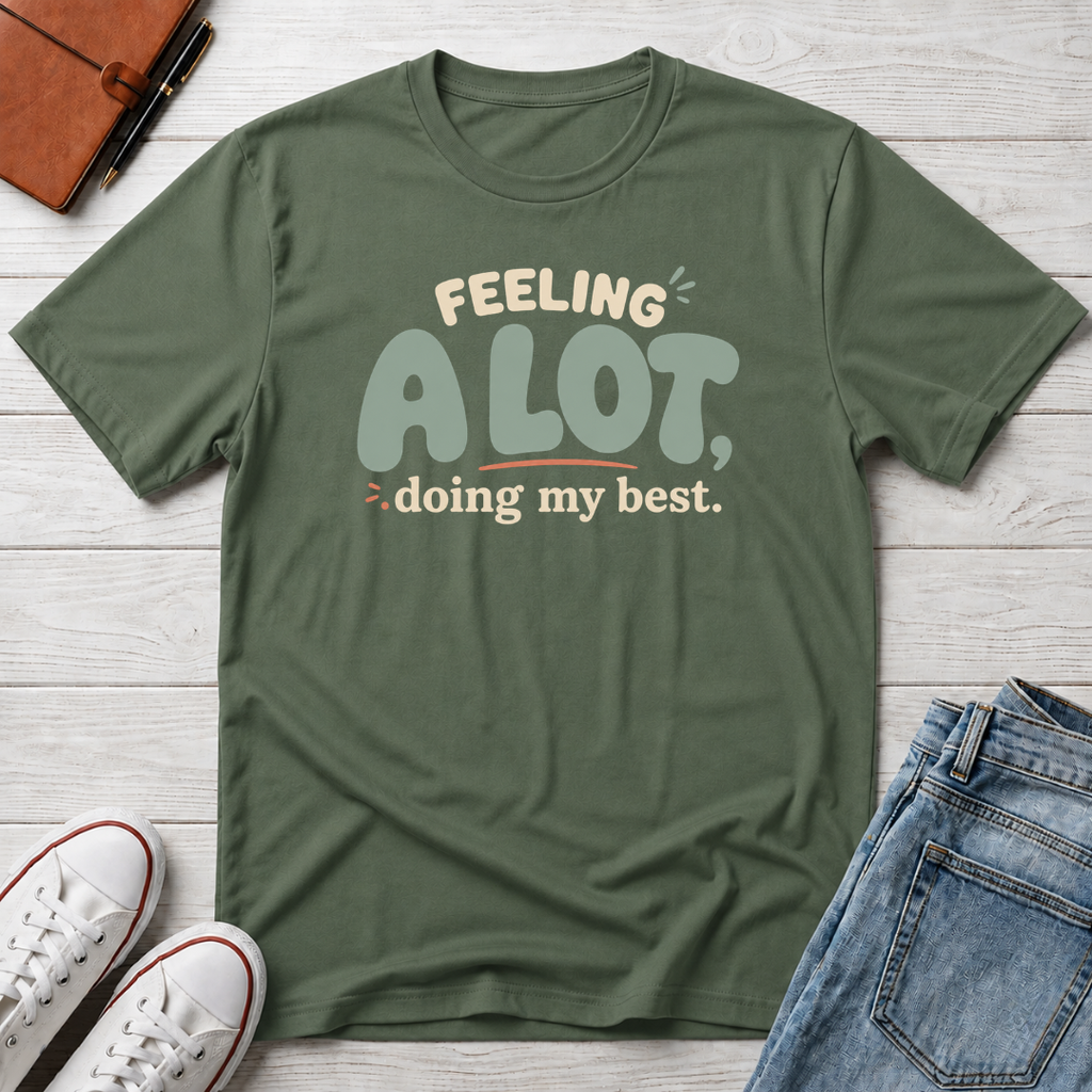 A Lot™ T-Shirt