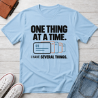 One Thing™ T-Shirt