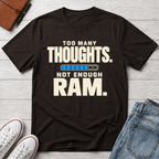 Thoughts on RAM™ T-Shirt