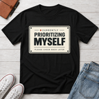 Self Priority™ T-Shirt