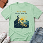 Story Isn't Over Mountain T-Shirt