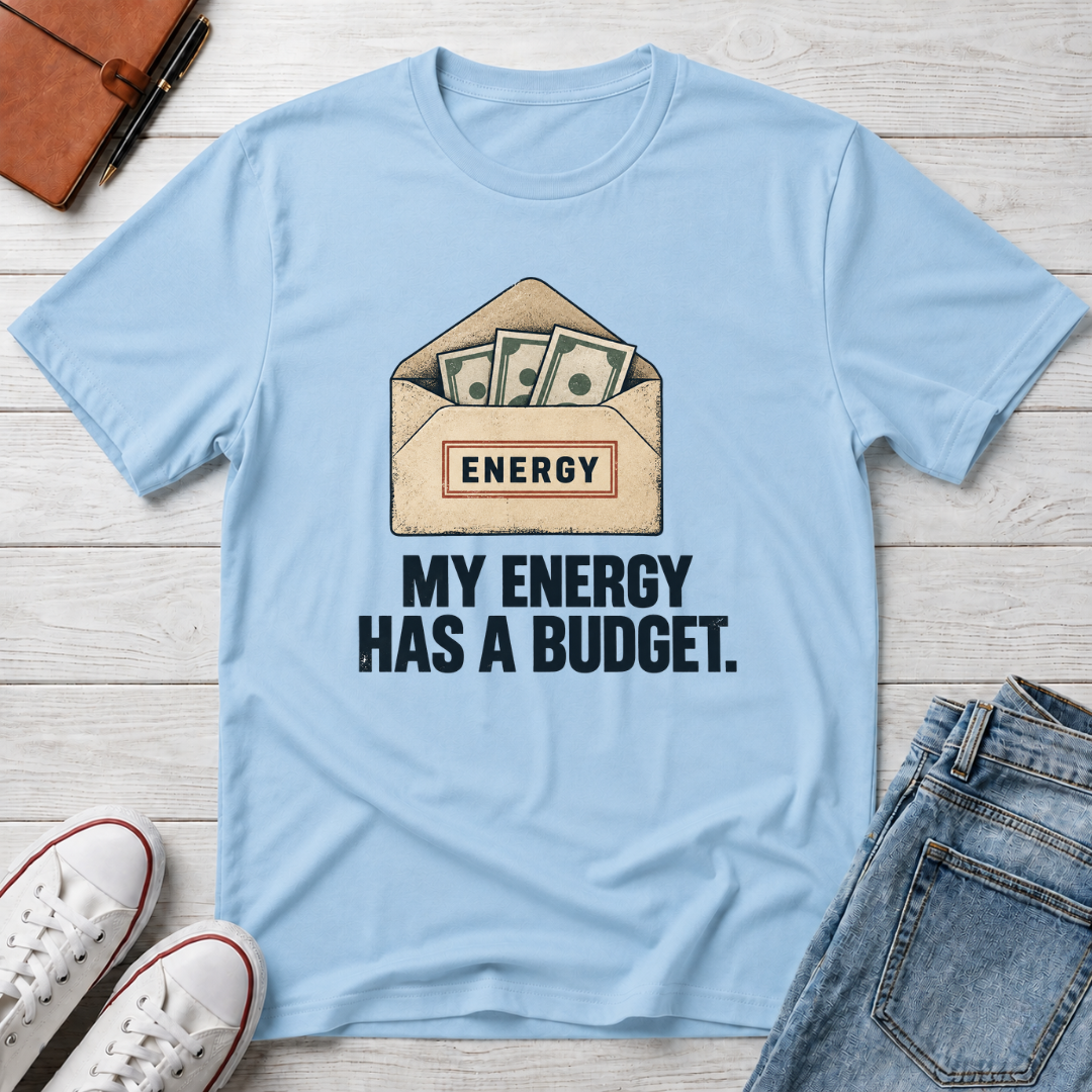 Energy Budget™ T-Shirt
