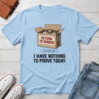 No Proof ™ T-SHIRT