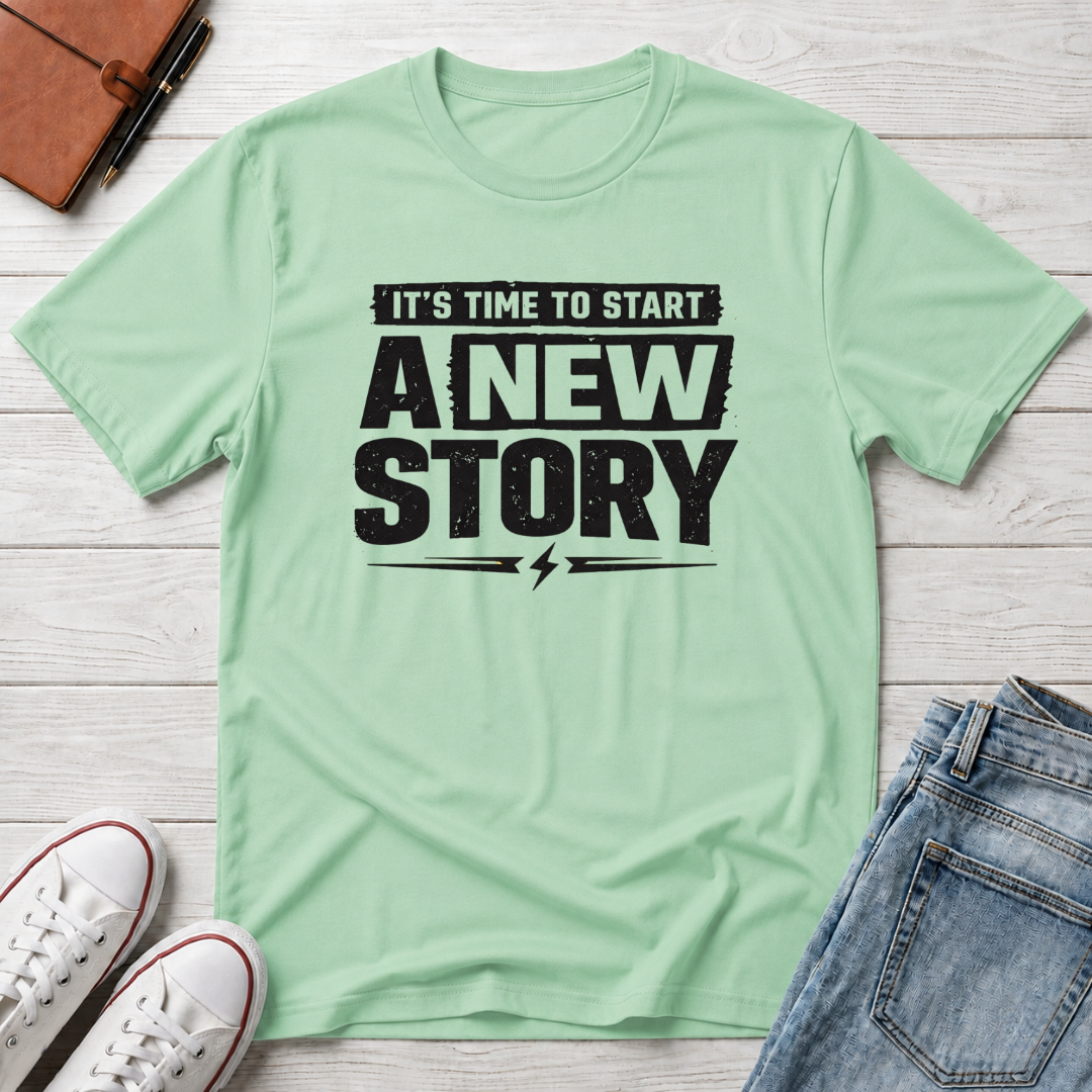 Start A New Story T-Shirt