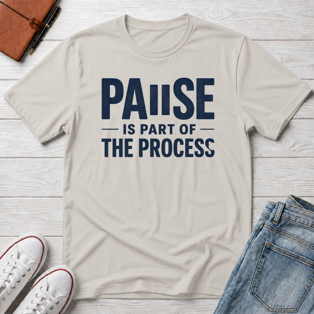 Part of the Process™ T-Shirt