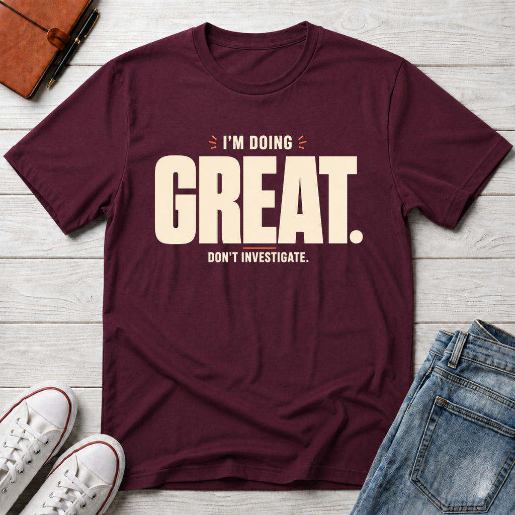 Be Great™ T-Shirt