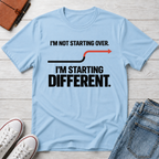 Different Start™ T-Shirt