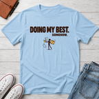 Best Effort™ T-Shirt