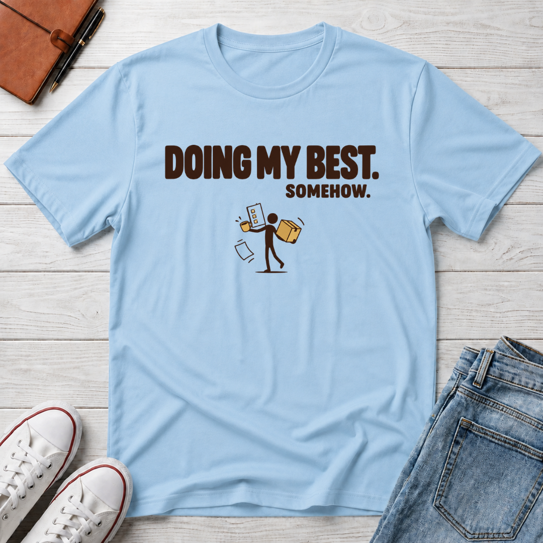 Best Effort™ T-Shirt
