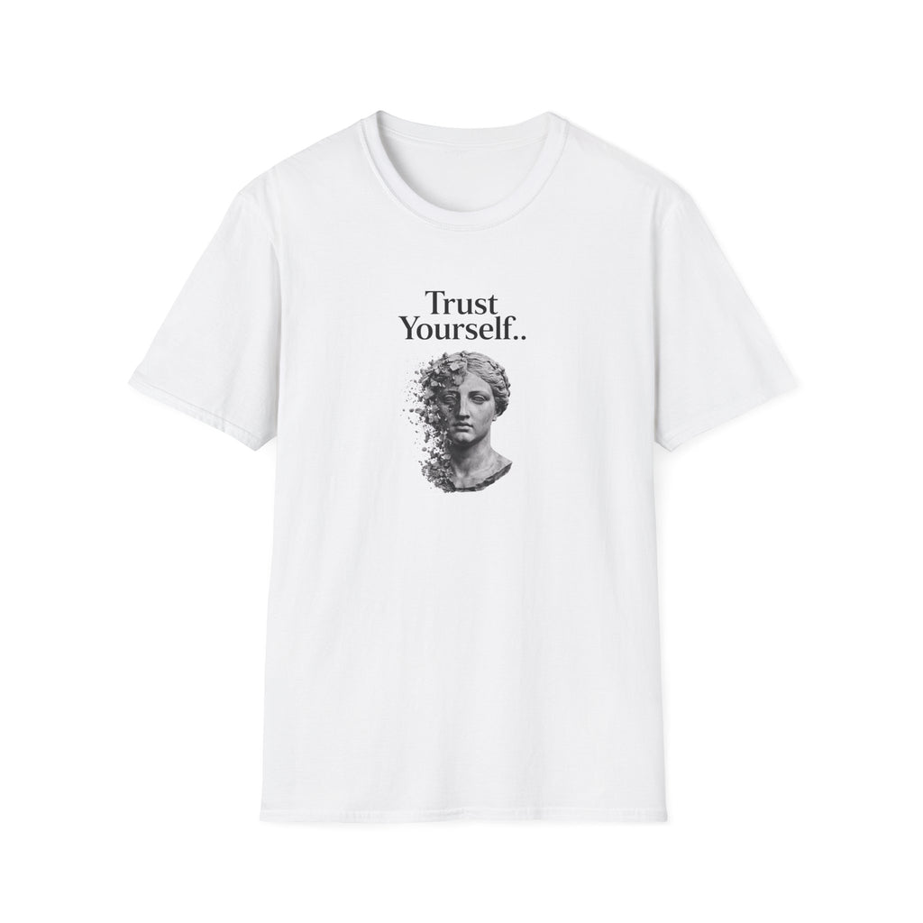 Trust Yourself T-Shirt