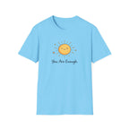 Enough Sun T-Shirt